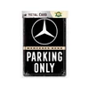 Kép 2/2 - 2018NOSFEMPLAKAT14X10mercedesparkingonly001b.jpg
