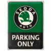 Kép 1/3 - Skoda "Parking Only" dombornyomott fémplakát 30 x 40 cm "23347"