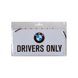 Bmw akasztós fém tábla "Drivers only"