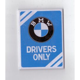 Bmw hűtőmágnes "Drivers Only" 6 x 8 cm