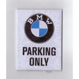 Bmw hűtőmágnes "Parking Only" 6 x 8 cm