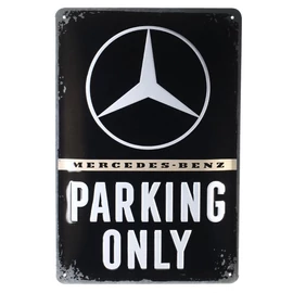 Mercedes-Benz dombornyomott fémplakát 30 x 40 "Parking Only"