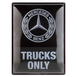 Mercedes Benz "Trucks Only" dombornyomott fémplakát 30 x 40 cm "23337"